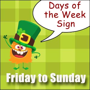 St. Patrick's Day - Days of the Week Signs